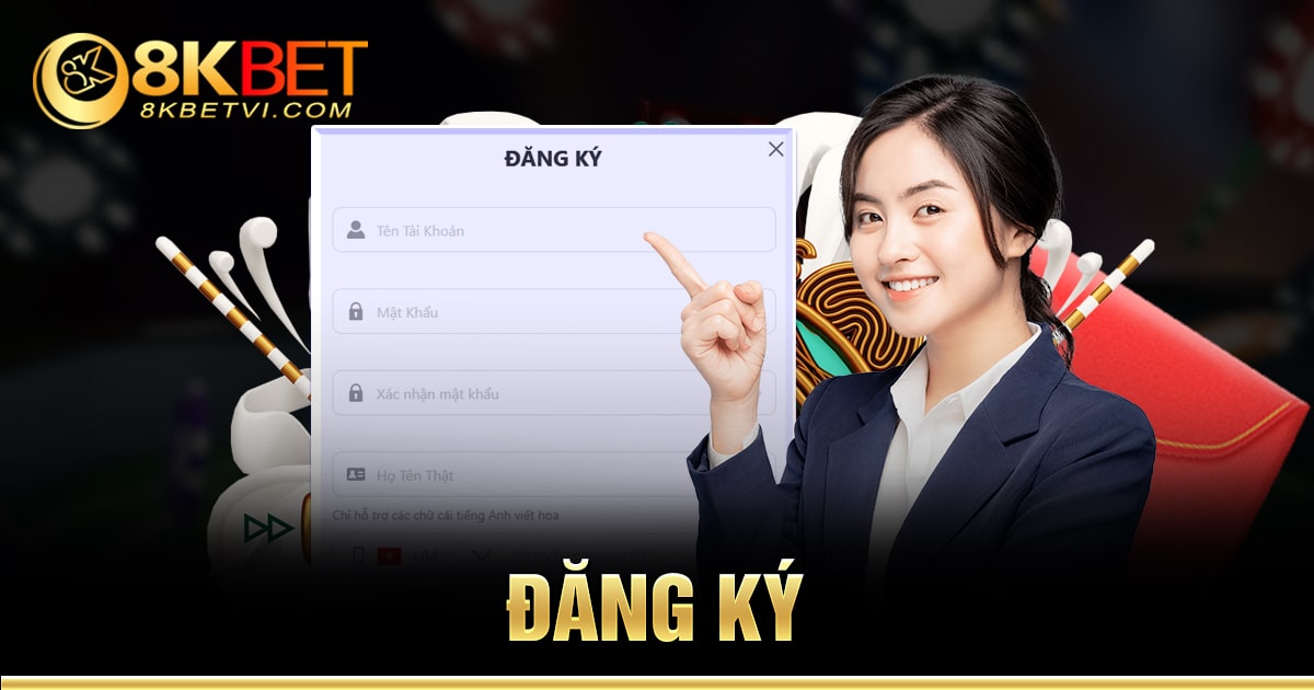 Hướng dẫn đăng ký 8KBET